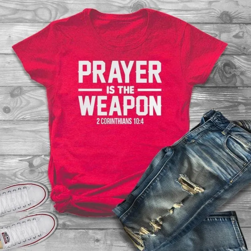 Christian T-Shirt <br> Prayer is the Weapon