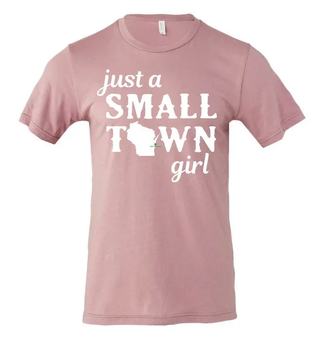 Small Town Girl T-shirt